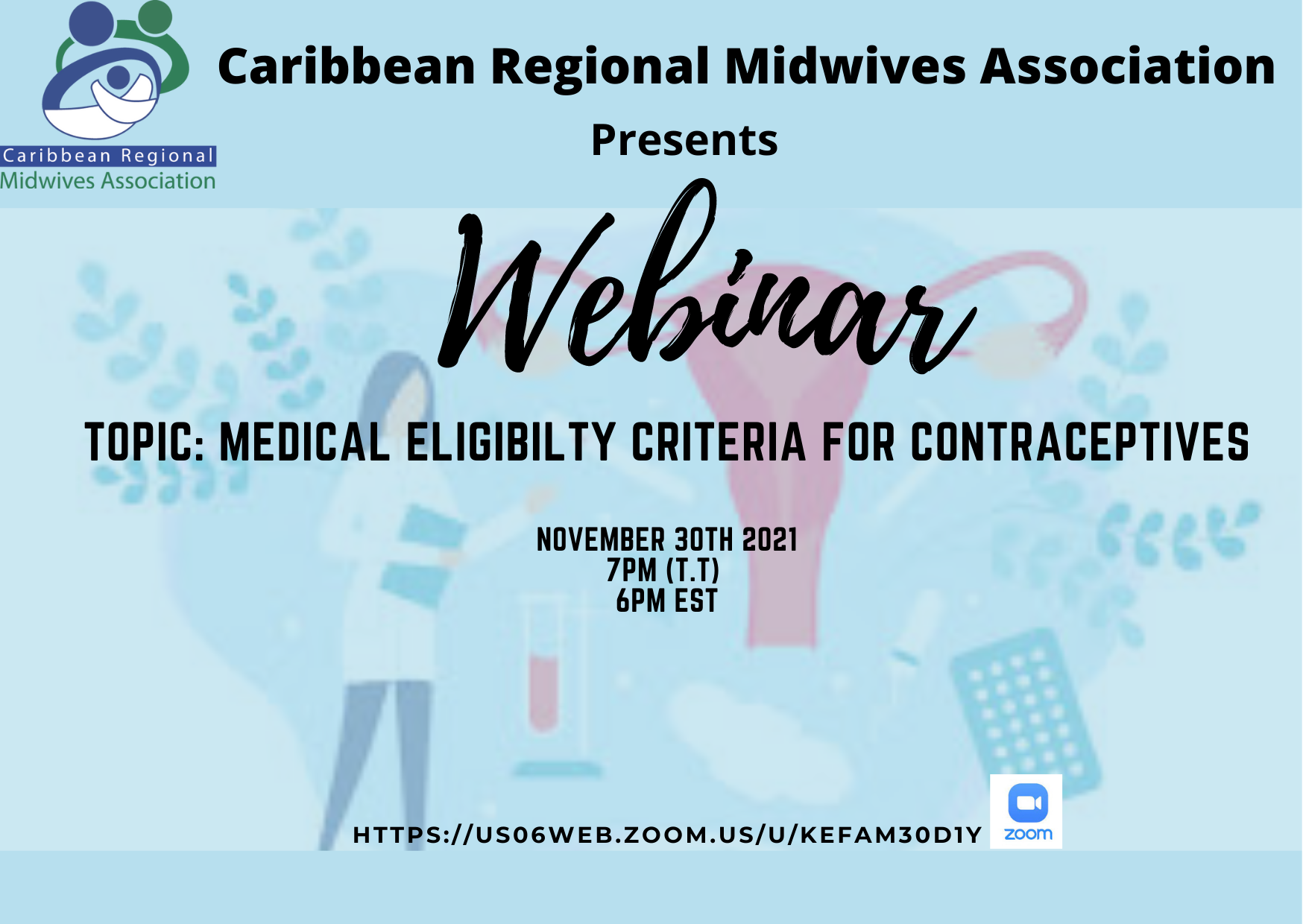 The Caribbean Regional Midwives Association